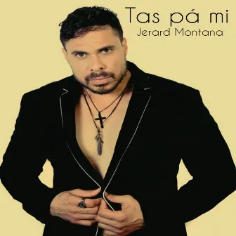 Tas pá mi by Jerard Montana