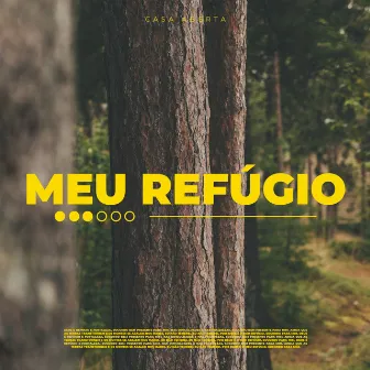 Meu Refúgio by Casa Aberta