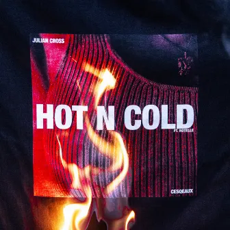 Hot N Cold by Julian Cross