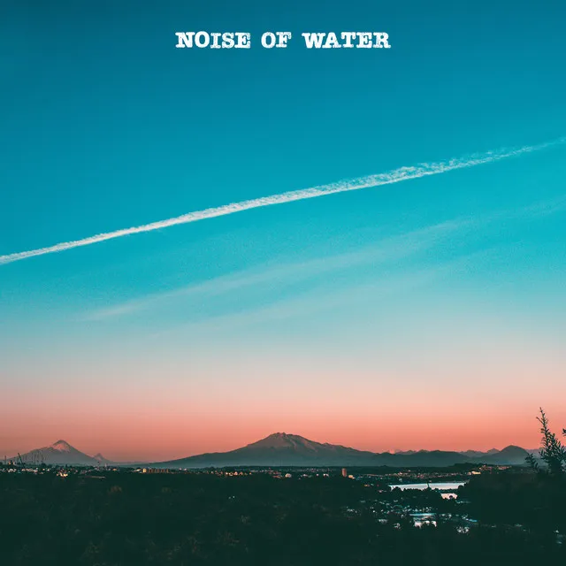 Noise of Water