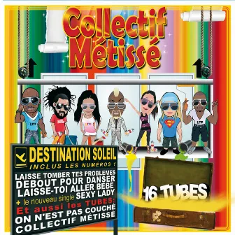 Destination Soleil (Nouvelle Edition) by Collectif Métissé