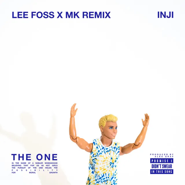 THE ONE - Lee Foss & MK Remix