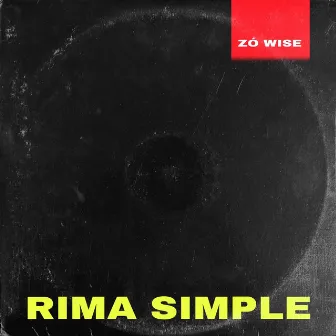 Rima Simple by Zó Wise