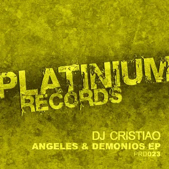 Angeles & Demonios EP by DJ Cristiao