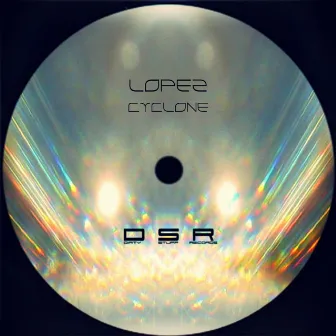 Cyclone by Lopez DJ