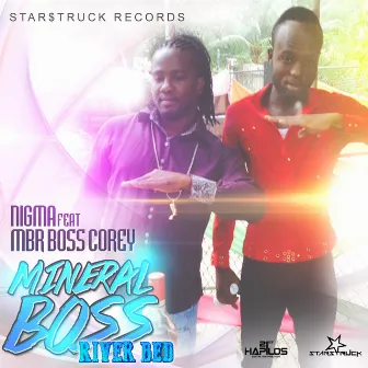 Mineral Boss - Single by Nigma