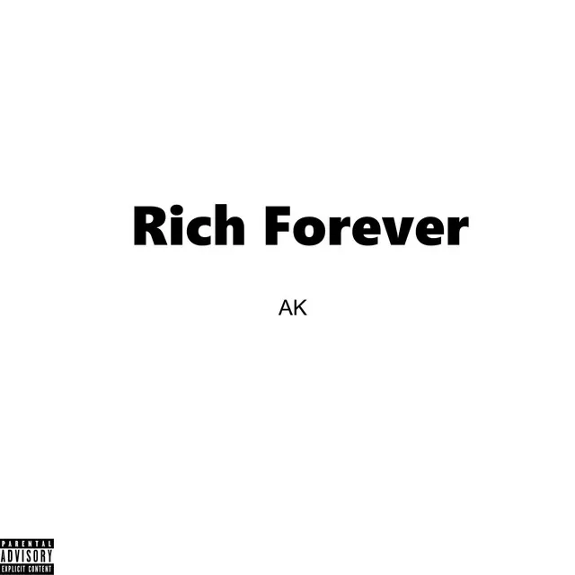 Rich Forever