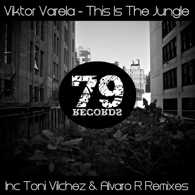 This Is The Jungle - Toni Vilchez Remix