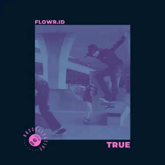 True by Flowr.id