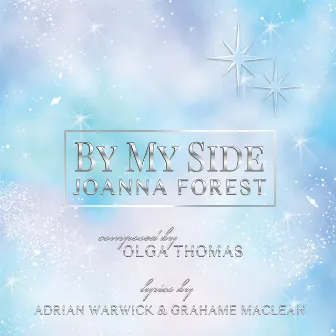 Olga Thomas: By My Side by Joanna Forest