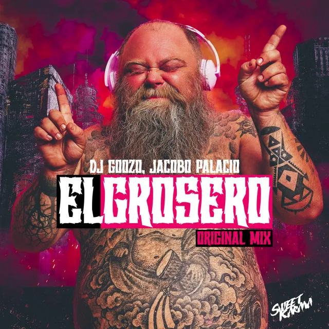 El Grosero (Original Mix)