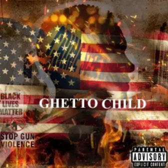 Ghetto Child by YA Official