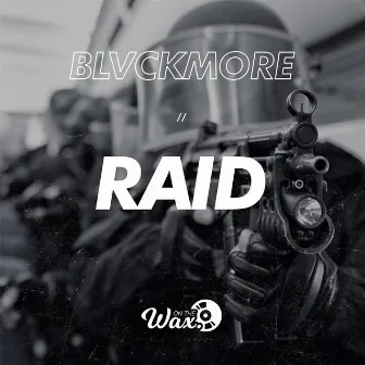 Raid by Blvckmore