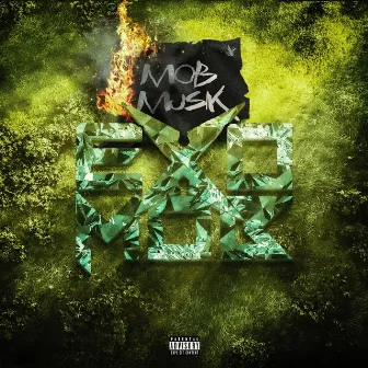 Mob Musik by Exo Mob