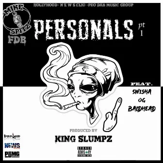 Personals, Pt. 1 (feat. Swisha OG Baldhead) by Mike Spitz FDB