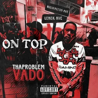 On Top by Vado