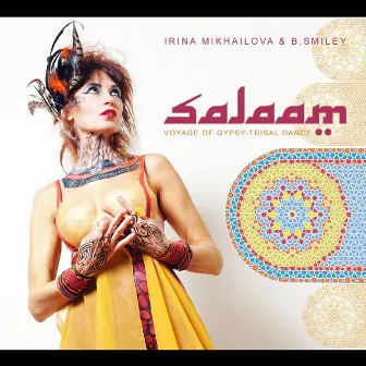 Salaam by Irina Mikhailova & B. Smiley