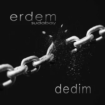 Dedim by Erdem Sudabay