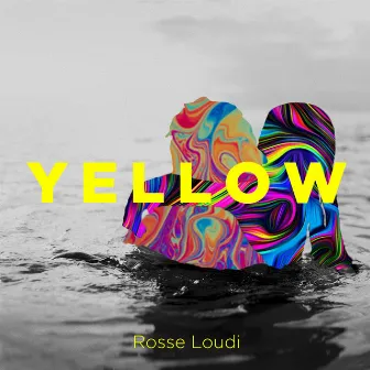 Yellow by Rosse Loudi