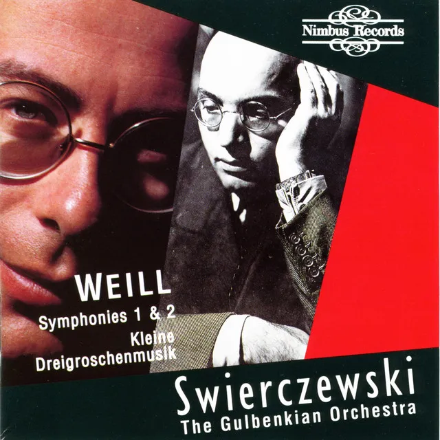 Weill: Symphony Nos. 1 & 2 and Kleine Dreigroschenmusik