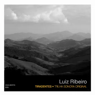 TIRADENTES? Trilha Sonora Original (OST) 2019 by Luiz Ribeiro