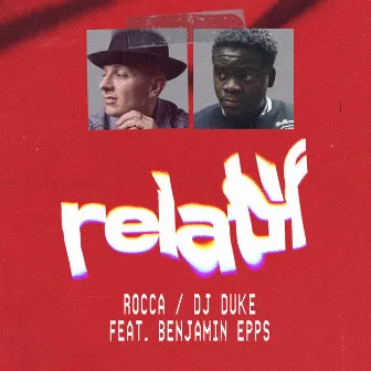 RELATIF by DJ Duke