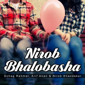 Nirob Bhalobasha by Sohag Rahmat