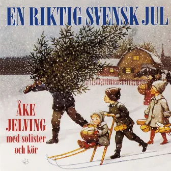 En Riktig Svensk Jul by Åke Jelvings Orkester