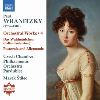 Wranitzky: Orchestral Works, Vol. 4 by Paul Wranitzky