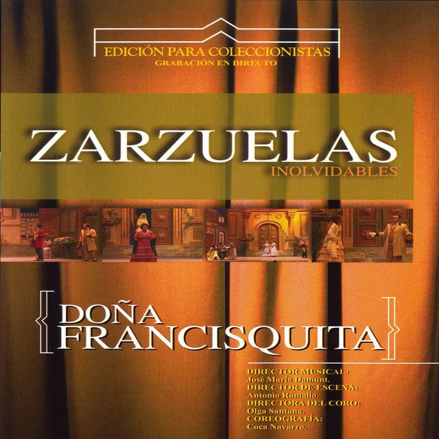 Zarzuelas Inolvidables: Doña Francisquita