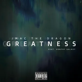 Greatness by JMAC the Dragon