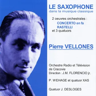 Pierre Vellones: Le Saxophone by Pierre Vellones