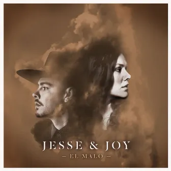 El Malo by Jesse & Joy