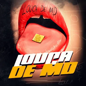 Louca de Md by Dj L Martins