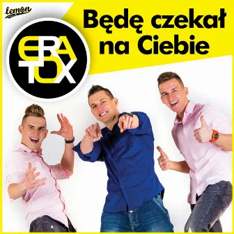 Będę czekał na ciebie by Eratox