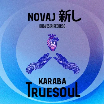 Truesoul by Karaba