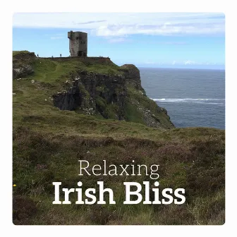 Relaxing Irish Bliss (Harmony Cello, Calming Green Shores, Gaelic Mystic History, Journey to Celtic Land) by Inner Power Oasis