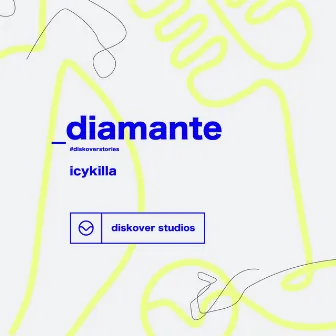 Diamante - #DiskoverStories (Acústico) by ICY