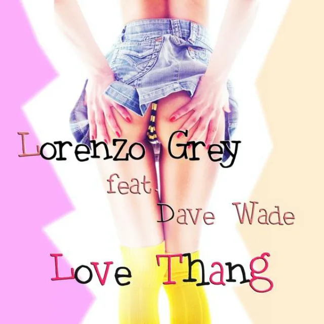 Love Thang feat. Dave Wade - Vocal Mix