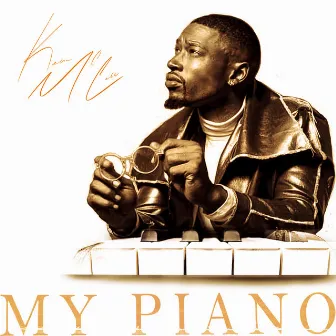 My Piano by Kevin McCall