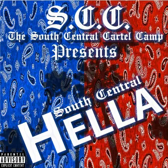 South Central Hella by South Central Cartel