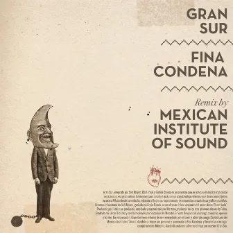 Fina Condena (IMS Remix) by Gran Sur