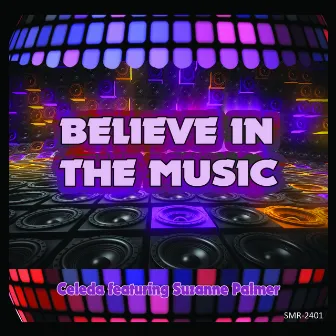 Believe In The Music by Celeda