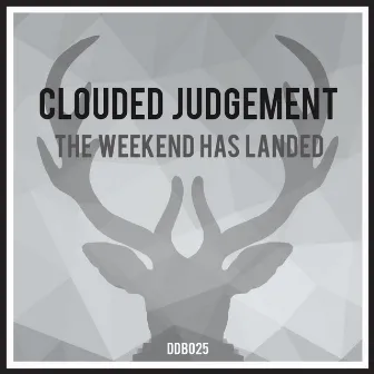 The Weekend Has Landed by Clouded Judgement