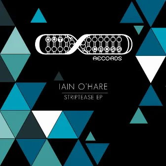 Striptease EP by Iain O' Hare