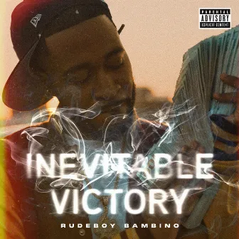 Inevitable Victory by Rudeboy Bambino