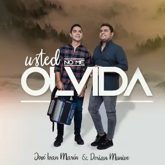 Usted No Me Olvida by Derian Munive