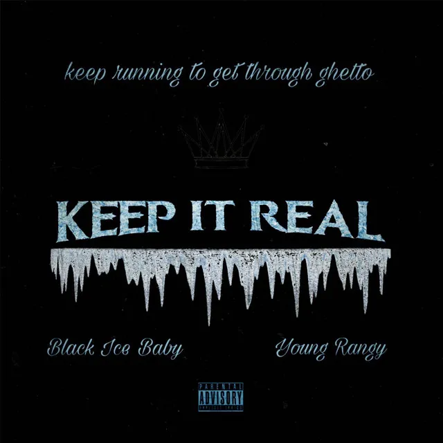 KEEP IT REAL (feat. Black Ice Baby)