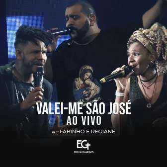 Valei-Me São José (Ao Vivo) by Edu Guimarães Eg