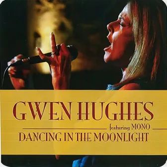 Dancing in the Moonlight by Gwen Hughes